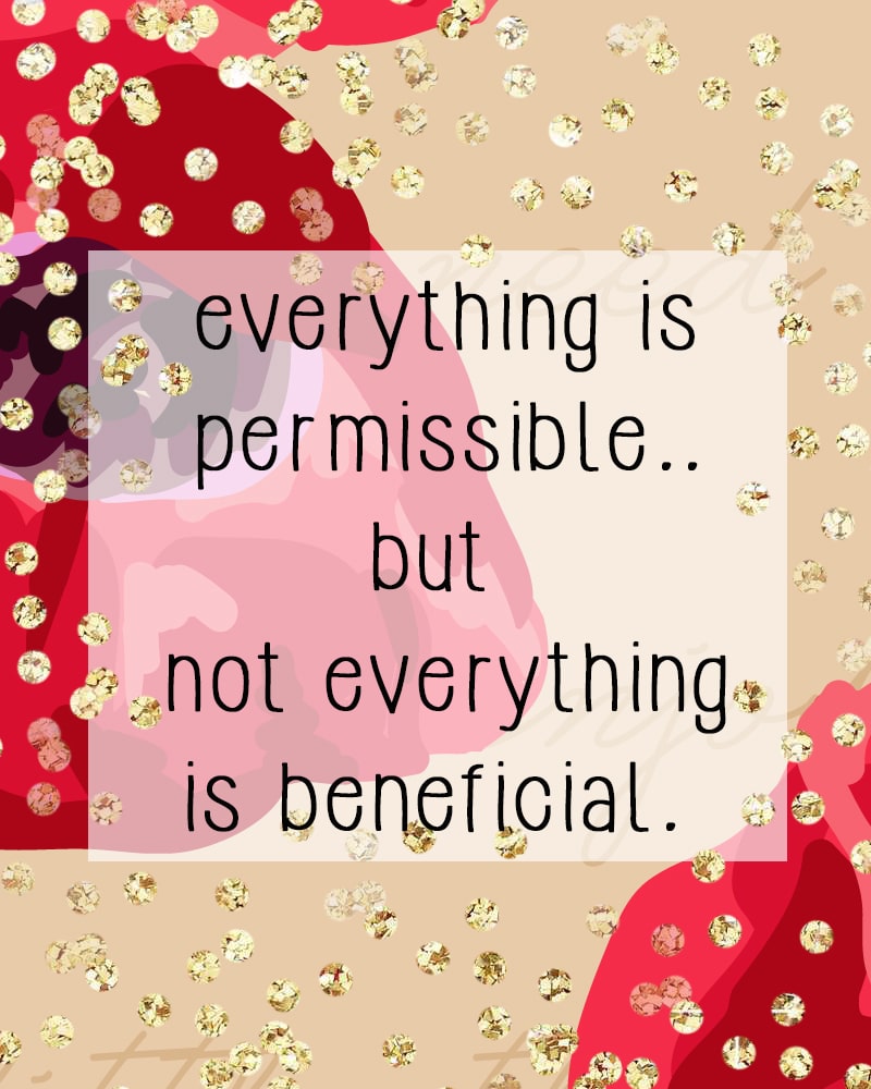 permissible but not everything is beneficial // stephanieorefice.net