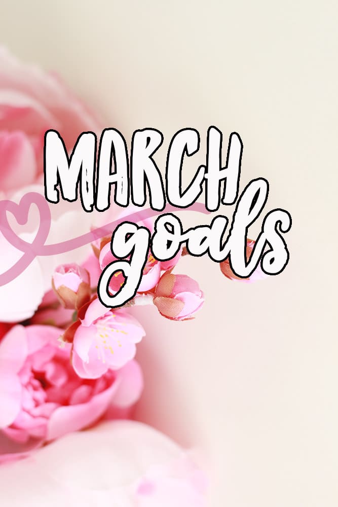 march goals // stephanieorefice.net