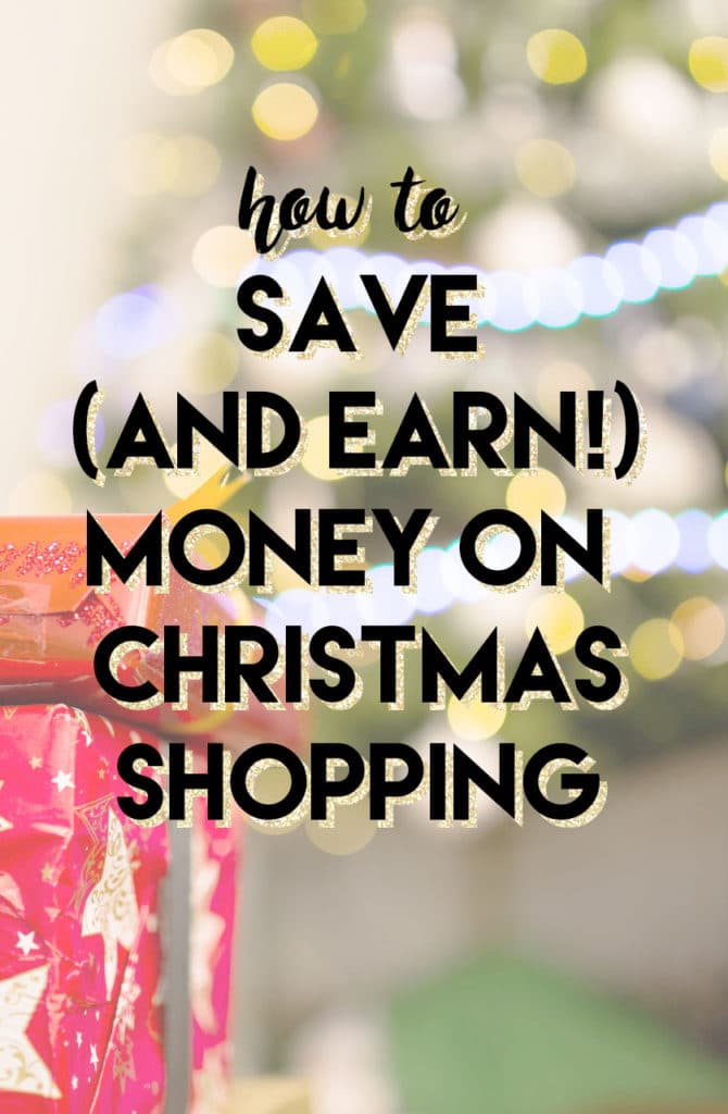 How to save and earn money on Christmas shopping // stephanieorefice.net